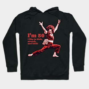 Im 50 sally omalley Hoodie